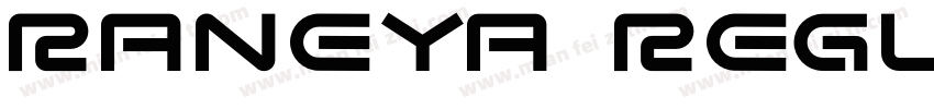 Raneya Regular字体转换
